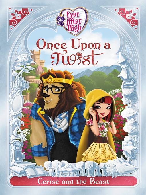 Title details for Ever After High, Fairy Tale Retellings Book #2 by Lisa Shea - Available